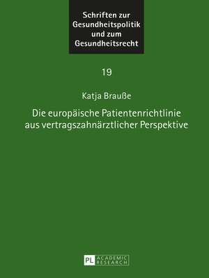 cover image of Die europäische Patientenrichtlinie aus vertragszahnärztlicher Perspektive